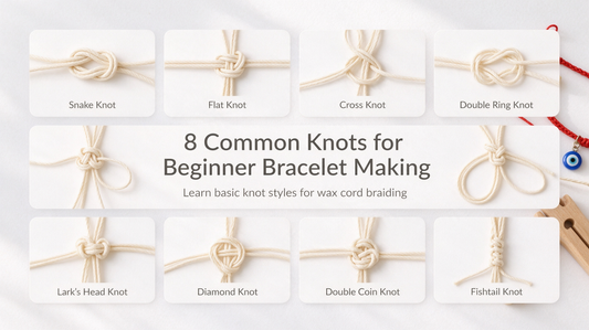 Master the Art of 1mm Wax Cord Bracelet Finishing: Essential Knots &amp; Beginner Tips